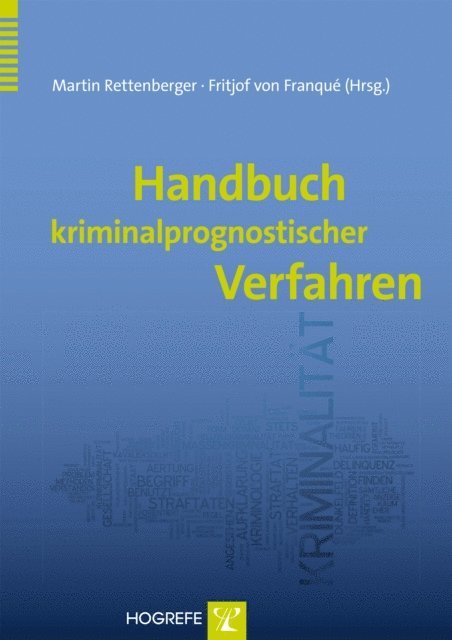 Fritjof von Franque, Martin Rettenberger - Handbuch kriminalprognostischer Verfahren, E-bok