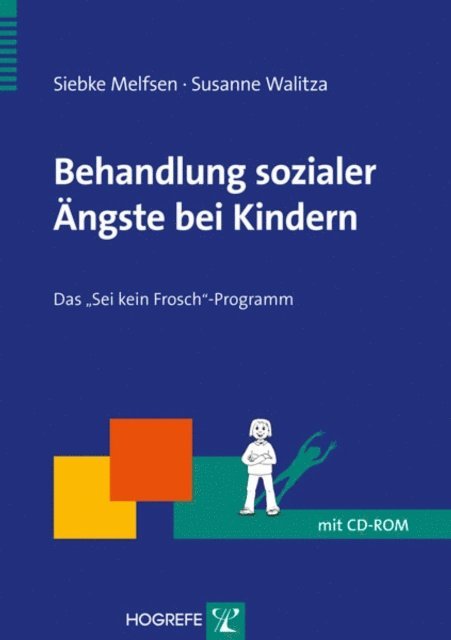 Susanne Walitza, Siebke Melfsen - Behandlung sozialer Ängste bei Kindern, E-bok