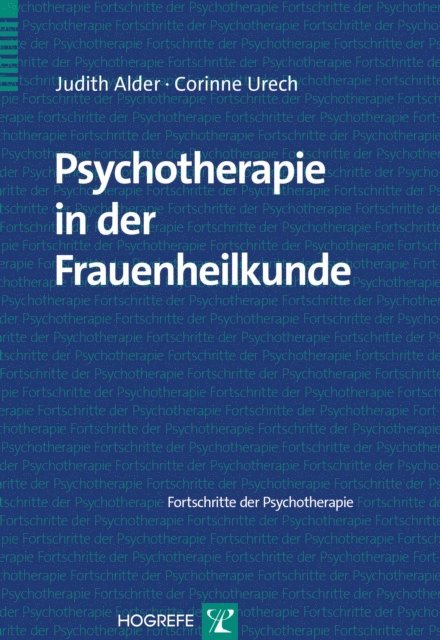 Corinne Urech, Judith Alder - Psychotherapie in der Frauenheilkunde, E-bok. Tillgänglighet: Lägg i varukorg
