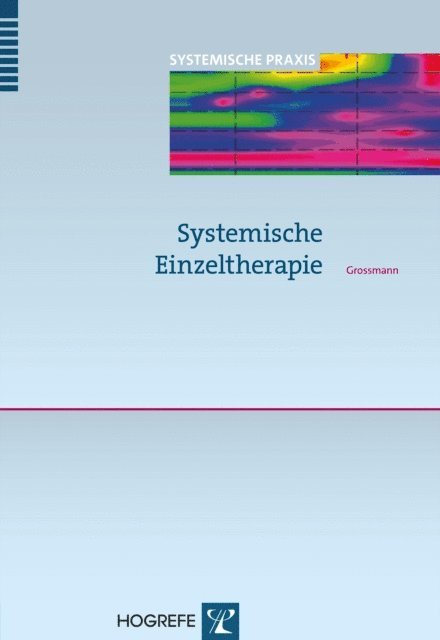 Konrad Peter Grossmann - Systemische Einzeltherapie, E-bok