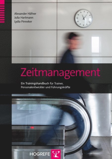 Lydia Pinneker, Julia Hartmann, Alexander Hafner - Zeitmanagement, E-bok
