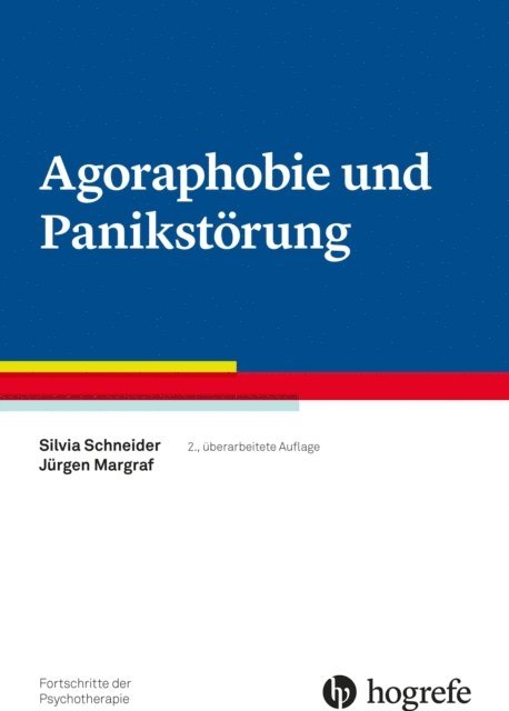 Jurgen Margraf, Silvia Schneider - Agoraphobie und Panikstörung, E-bok