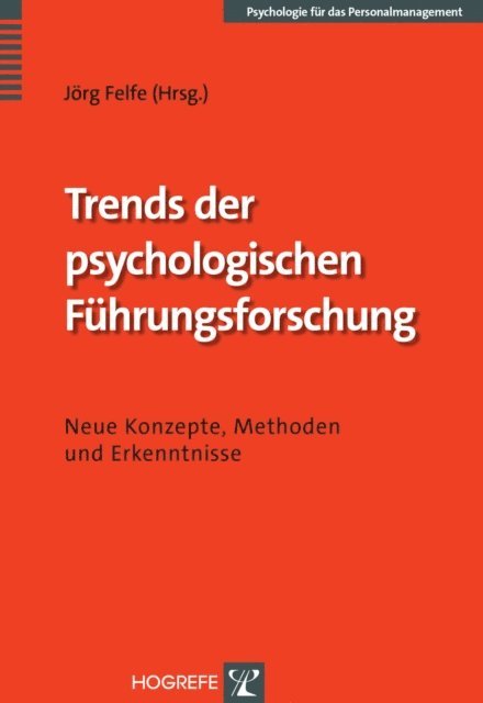 Jorg Felfe - Trends der psychologischen Führungsforschung, E-bok