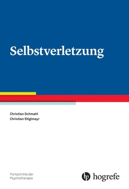 Christian Stiglmayr, Christian Schmahl - Selbstverletzung, E-bok