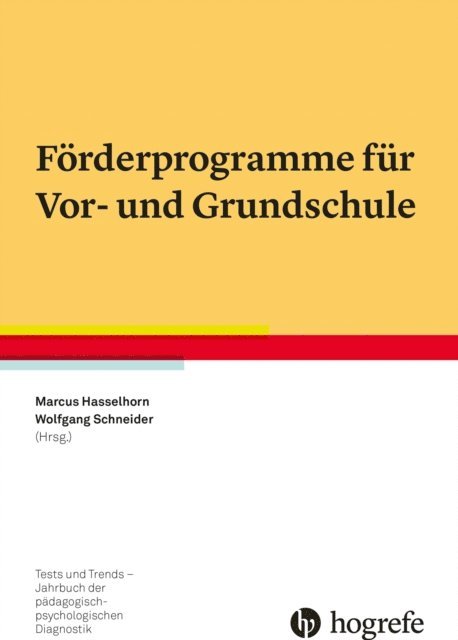Wolfgang Schneider, Marcus Hasselhorn - Förderprogramme für Vor- und Grundschule, E-bok