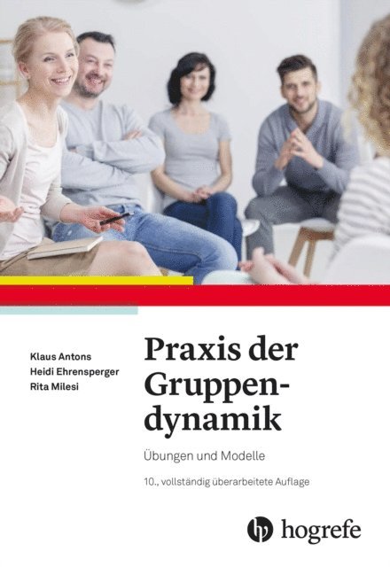 Rita Milesi, Heidi Ehrensperger, Klaus Antons - Praxis der Gruppendynamik, E-bok