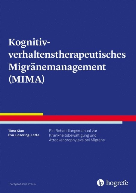 Eva Liesering-Latta, Timo Klan - Kognitiv-verhaltenstherapeutisches Migränemanagement (MIMA), E-bok