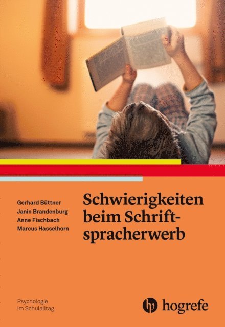 Marcus Hasselhorn, Anne Fischbach, Janin Brandenburg, Gerhard Buttner - Schwierigkeiten beim Schriftspracherwerb, E-bok