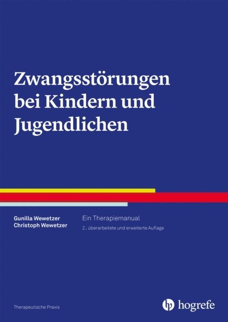 Christoph Wewetzer, Gunilla Wewetzer - Zwangsstörungen bei Kindern und Jugendlichen, E-bok