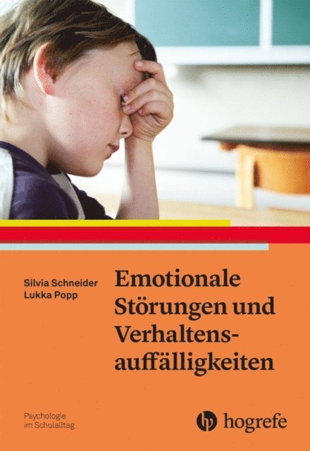 Lukka Popp, Silvia Schneider - Emotionale Störungen und Verhaltensauffälligkeiten, E-bok