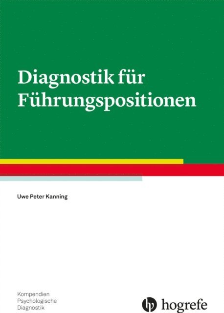 Uwe P. Kanning - Diagnostik für Führungspositionen, E-bok