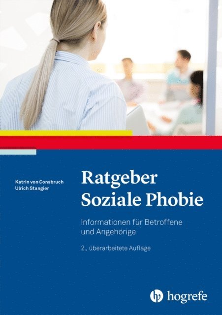 Ulrich Stangier, Katrin von Consbruch - Ratgeber Soziale Phobie, E-bok