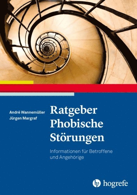 Jurgen Margraf, Andre Wannemuller - Ratgeber Phobische Störungen, E-bok
