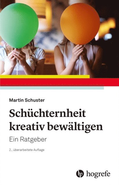 Martin Schuster - Schüchternheit kreativ bewältigen, E-bok