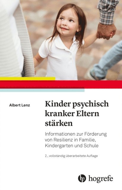 Albert Lenz - Kinder psychisch kranker Eltern stärken, E-bok