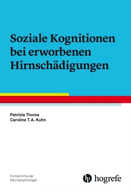 Caroline T. A. Kuhn, Patrizia Thoma - Soziale Kognitionen bei erworbenen Hirnschädigungen, E-bok