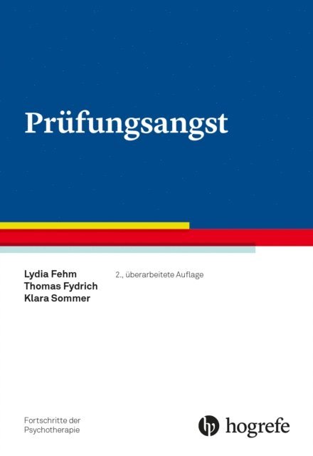 Klara Sommer, Thomas Fydrich, Lydia Fehm - Prüfungsangst, E-bok