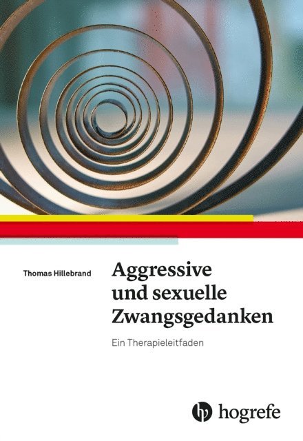 Thomas Hillebrand - Aggressive und sexuelle Zwangsgedanken, E-bok
