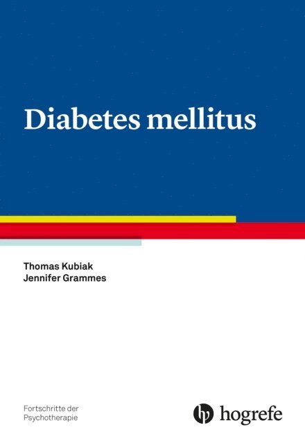 Jennifer Grammes, Thomas Kubiak - Diabetes mellitus, E-bok