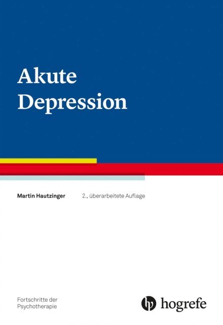 Martin Hautzinger - Akute Depression, E-bok
