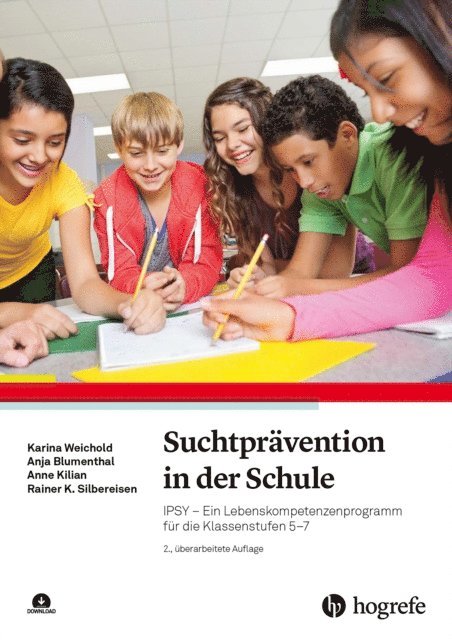 Rainer K. Silbereisen, Anne Kilian, Anja Blumenthal, Karina Weichold - Suchtprävention in der Schule, E-bok
