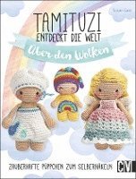 Susan Gast - Tamituzi entdecken die Welt - Über den Wolken, Häftad
