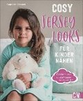 Cosy Jersey-Looks für Kinder nähen
