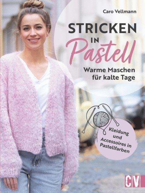 Caro Vellmann - Stricken in Pastell, E-bok