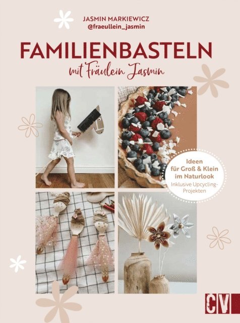 Jasmin Markiewicz - Familienbasteln mit @fraeullein_jasmin, E-bok