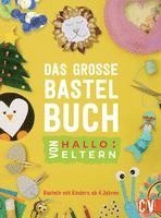 Das große Bastelbuch von Hallo:Eltern, Inbunden