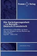Die Zurckgezogenheit - La Retraite - Deutsch/Franzsisch