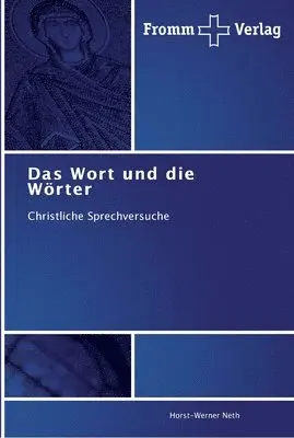 Horst-Werner Neth - Das Wort und die Wörter, Häftad. Tillgänglighet: Lägg i varukorg