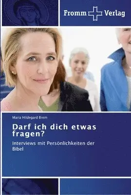 Maria Hildegard Brem - Darf ich dich etwas fragen?, Häftad. Tillgänglighet: Lägg i varukorg