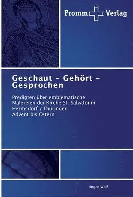 Jürgen Wolf - Geschaut - Gehört - Gesprochen, Häftad. Tillgänglighet: Lägg i varukorg