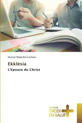 Henock Ndala Etercretheos - Ekklésia, Häftad. Tillgänglighet: Lägg i varukorg