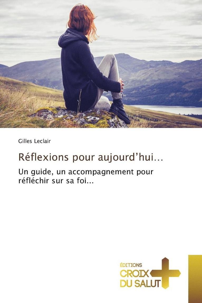 Leclair-G - Réflexions Pour Aujourd'hui..., Häftad