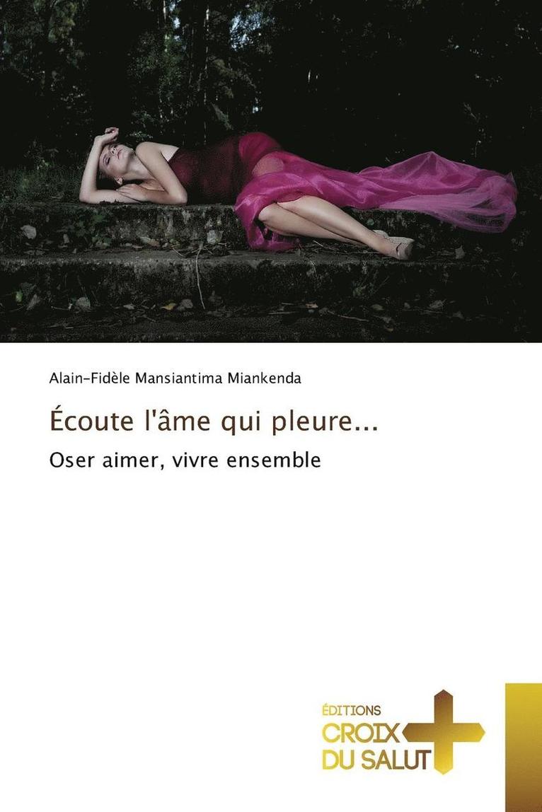 Mansiantima Miankenda-A - Écoute Lâme Qui Pleure..., Häftad