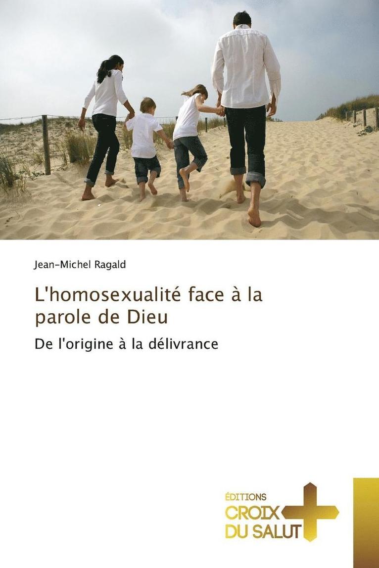 Ragald-J - Lhomosexualité face à la parole de Dieu, Häftad