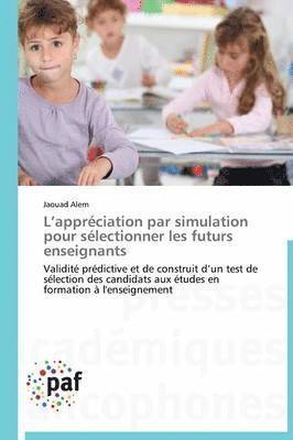 L'appréciation par simulation pour sélectionner les futurs enseignants
