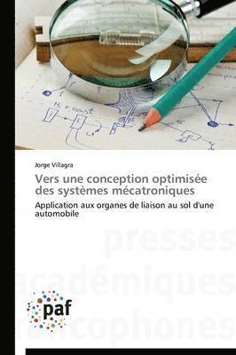 Jorge Villagra - Vers une conception optimisée des systèmes mécatroniques, Häftad