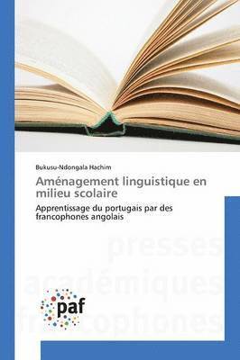 Bukusu-Ndongala Hachim - Aménagement linguistique en milieu scolaire, Häftad