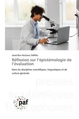 Jamel Ben Hechemi Sarraj - Réflexion sur l'épistémologie de l'évaluation, Häftad. Tillgänglighet: Lägg i varukorg