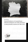 Constitutions Et Transitions Dmocratiques En Cte Divoire