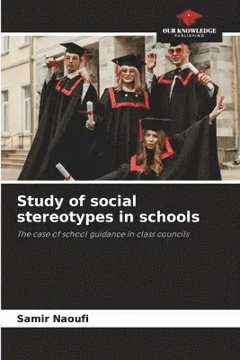 Samir Naoufi - Study of social stereotypes in schools, Häftad. Tillgänglighet: Lägg i varukorg