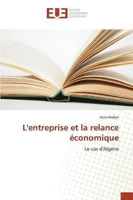 Assia Hadjar - L'entreprise et la relance économique, Häftad. Tillgänglighet: Tillfälligt slut