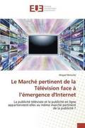 march� pertinent de la t�l�vision face � l �mergence d'internet