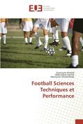 Football Sciences Techniques Et Performance