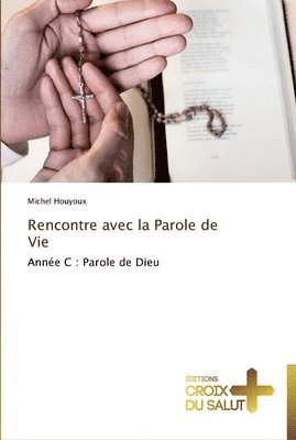 Houyoux-M - Rencontre avec la parole de vie, Häftad