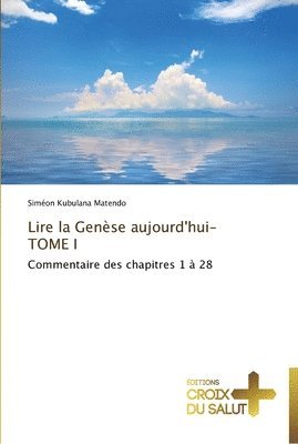 Matendo-S - Lire la genèse aujourd'hui-tome i, Häftad