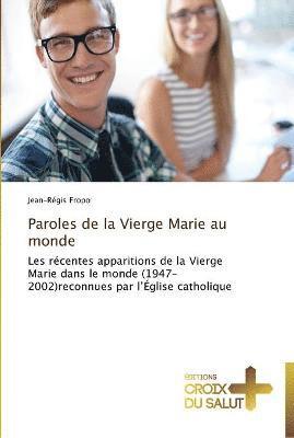 Paroles de la vierge marie au monde